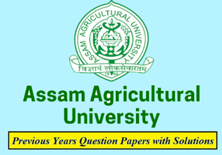 Assam Agricultural University Previous Question Papers