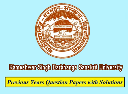 Kameshwar Singh Darbhanga Sanskrit University Previous Question Papers