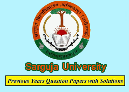 Sant Gahira Guru Vishwavidyalaya Previous Question Papers