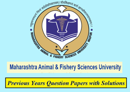Maharashtra Animal and Fishery Sciences University Previous Question Papers