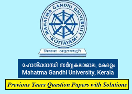 Mahatma Gandhi University Previous Question Papers