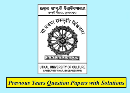Utkal University of Culture Previous Question Papers