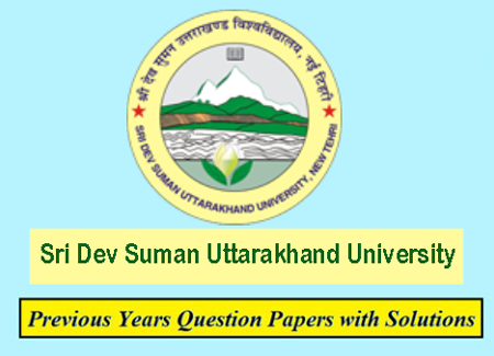 Sri Dev Suman Uttarakhand University Previous Question Papers