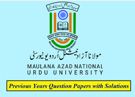Maulana Azad National Urdu University Previous Question Papers