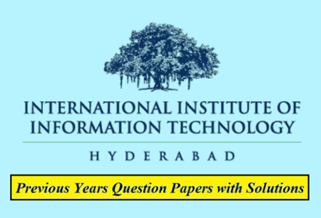 International Institute of Information Technology Previous Question Papers