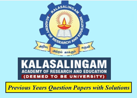 Kalasalingam Academy of Research and Education Previous Question Papers